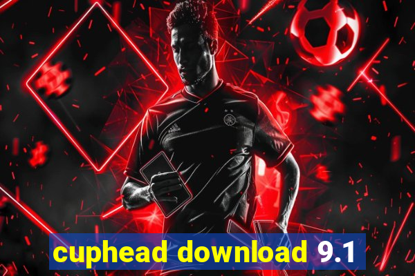 cuphead download 9.1